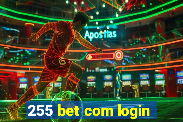 255 bet com login